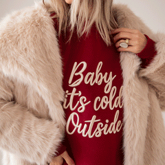 Baby, It's Cold Outside